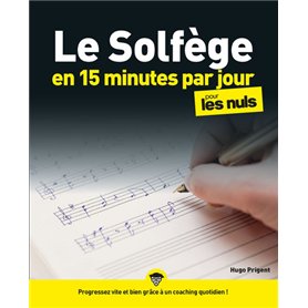 Le solfège en 15 minutes par jour pour les Nuls Mégapoche