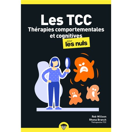 Les Thérapies comportementales et cognitives pour les Nuls
