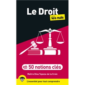 Le Droit pour les Nuls en 50 notions clés