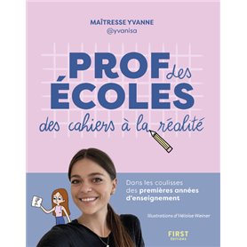 Prof des écoles : des cahiers à la réalité