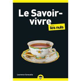 Le Savoir-vivre pour les Nuls