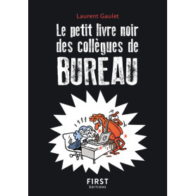 Le Petit livre noir des collègues de bureau