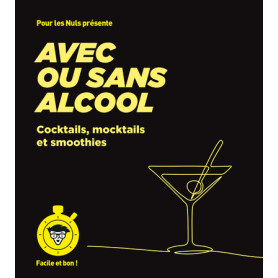 Cocktails avec ou sans alcool - pour les Nuls