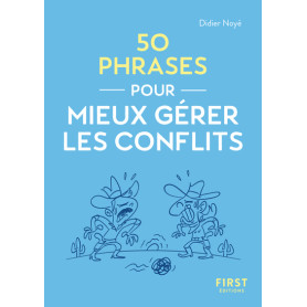 Le Petit livre - 50 phrases pour mieux gérer les conflits