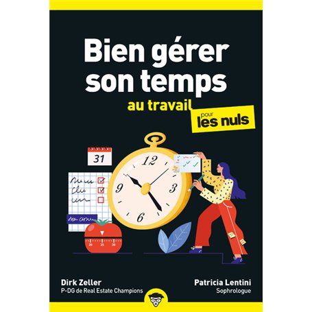 Bien gérer son temps au travail pour les Nuls