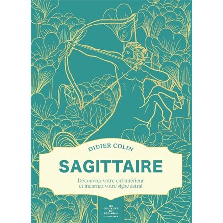 Sagittaire - Les couleurs du zodiaque