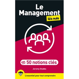 Le Management pour les Nuls en 50 notions clés