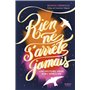 Rien ne s'arrête jamais