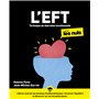 L'EFT (Techniques de libération émotionnelle) pour les Nuls
