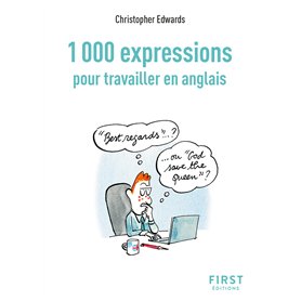 Le Petit livre des 1000 expressions pour travailler en anglais