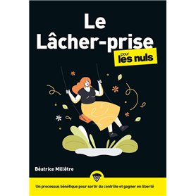 Le lâcher prise pour les Nuls