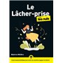 Le lâcher prise pour les Nuls
