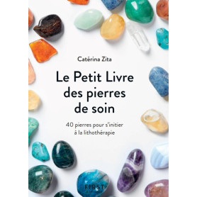 Le Petit livre des pierres de soin