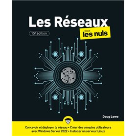 Les Réseaux pour les Nuls - 15e édition