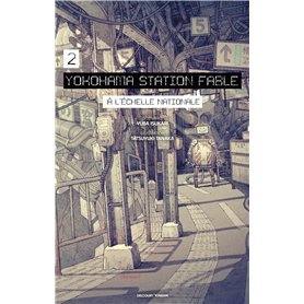 Yokohama Station Fable T02 - Roman