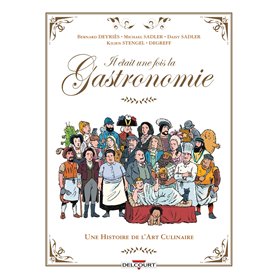 Il était une fois la gastronomie