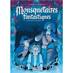 Mousquetaires Fantastiques T01