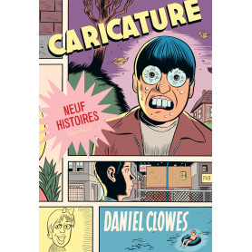 La Bibliothèque de Daniel Clowes - Caricature