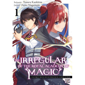 The Irregular of the Royal Academy of Magic T01