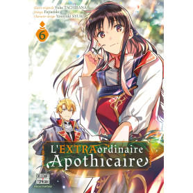 L'EXTRAordinaire Apothicaire T06