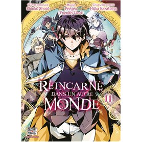 Réincarné dans un autre monde T11