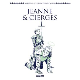 Jeanne et Cierges
