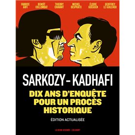 Sarkozy-Kadhafi - Nouvelle édition augmentée
