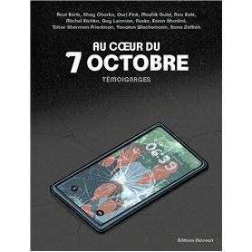 Au coeur du 7 octobre