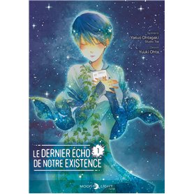 Le Dernier écho de notre existence T01