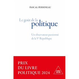 le Goût de la politique