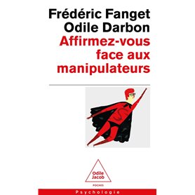 Affirmez-vous face  aux manipulateurs
