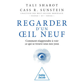 Regarder d'un oeil neuf