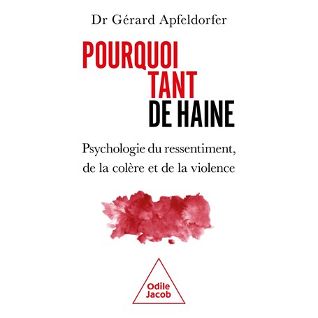 Pourquoi tant de haine ?