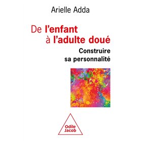 De l'enfant à l'adulte doué