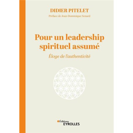 Pour un leadership spirituel assumé