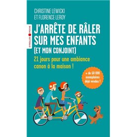 J'arrête de râler sur mes enfants (et mon conjoint)