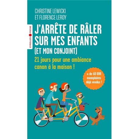 J'arrête de râler sur mes enfants (et mon conjoint)