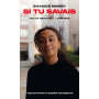 Si tu savais - Une invitation à nourrir son identité