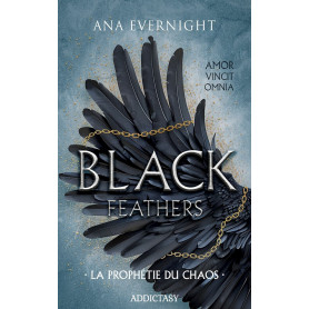 Black Feathers - Tome 1 La Prophétie du chaos