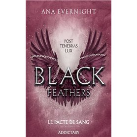 Black Feathers - Tome 2 Le Pacte du Sang