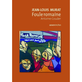 Jean-Louis Murat - Foule romaine