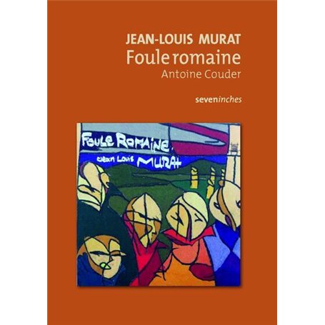 Jean-Louis Murat - Foule romaine