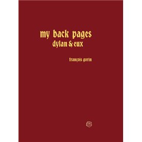 My Back Pages - Dylan et eux