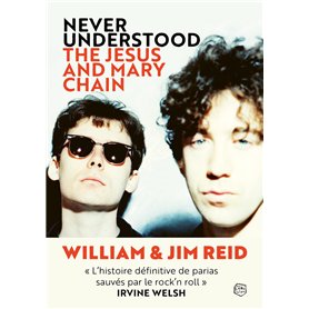 Never understood - The Jesus And Mary Chain