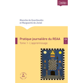 Pratique journalière du REAA - Tome 1 L'apprentissage