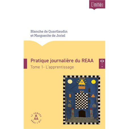 Pratique journalière du REAA - Tome 1 L'apprentissage
