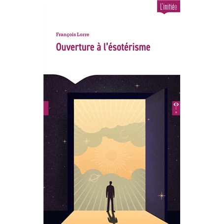 Ouverture a l'ésotérisme