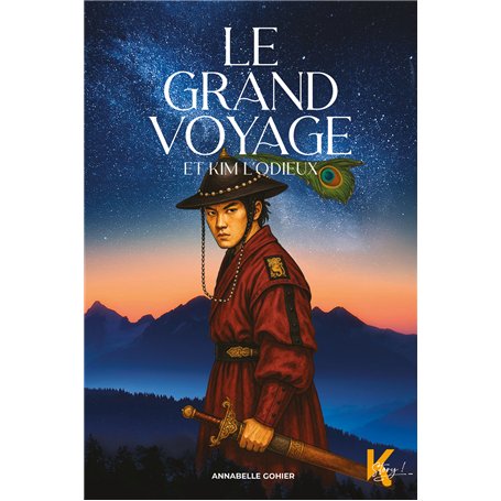 Le grand voyage - Et Kim l'Odieux - Tome 2