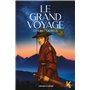 Le grand voyage - Et Kim l'Odieux - Tome 2