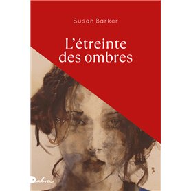 L'étreinte des ombres